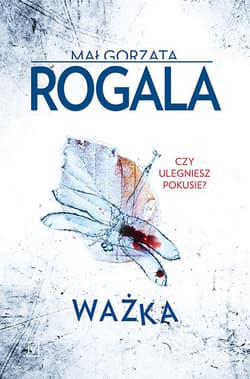 Ważka - Małgorzata Rogala