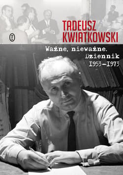 Ważne, nieważne - ebook - Kwiatkowski Tadeusz
