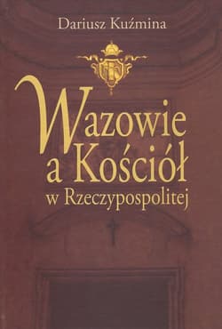 Wazowie a Kościół w Rzeczypospolitej