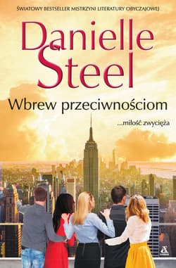 Wbrew przeciwnościom - Danielle Steel