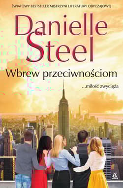 Wbrew przeciwnościom - Danielle Steel
