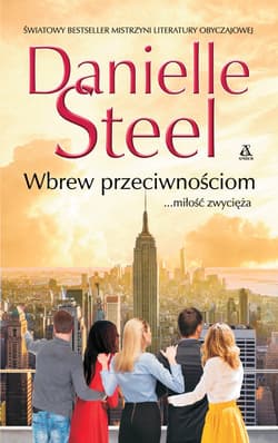 Wbrew przeciwnościom - Danielle Steel