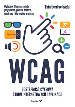WCAG. Standard internetowy, który trzeba znać - Rafał Jendrzejewski