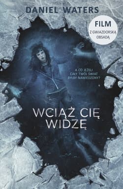 Wciąż cię widzę - Daniel Waters