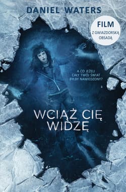 Wciąż cię widzę - ebook - Daniel Waters