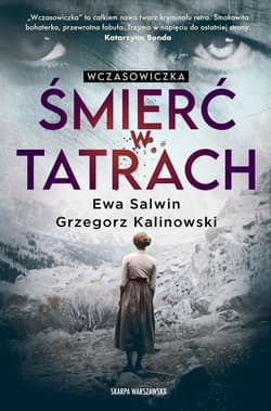 Wczasowiczka. Śmierć w Tatrach - Ewa Salwin, Kalinowski Grzegorz
