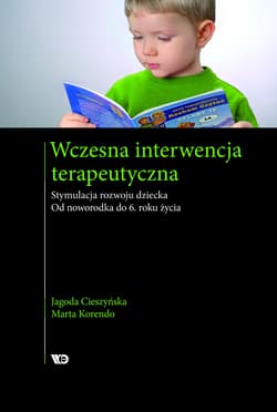 Wczesna interwencja terapeutyczna - Marta Korendo, Jagoda Cieszyńska