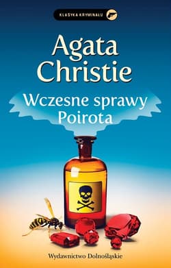 Wczesne sprawy Poirota - Agatha Christie