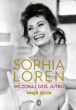 Wczoraj, dziś, jutro - ebook - Sophia Loren