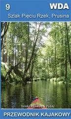 Wda, Szlak Pięciu Rzek, Prusina - Praca zbiorowa