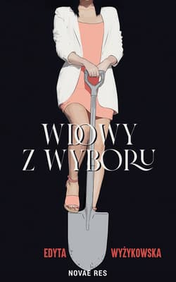 Wdowy z wyboru - Edyta Wyżykowska