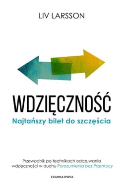 Wdzięczność Najtańszy bilet do szczęścia - Liv Larsson