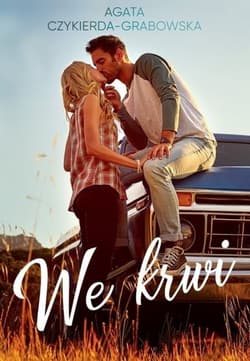 We krwi - Agata Czykierda - Grabowska
