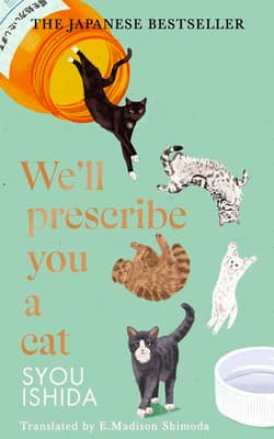 We'll Prescribe You a Cat - Ishida Syou
