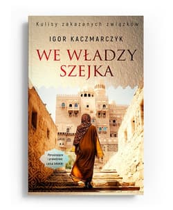 We władzy szejka - Igor Kaczmarczyk