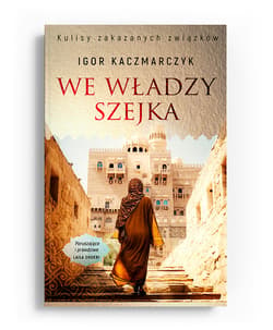 We władzy szejka - ebook - Igor Kaczmarczyk