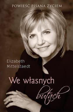 We własnych butach - Elizabeth Mittelstaedt