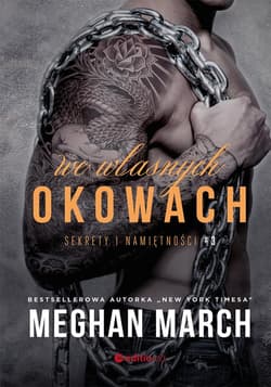 We własnych okowach. Sekrety i namiętności #3 - audiobook
