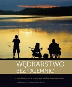 Wędkarstwo bez tajemnic - Zalewski Tadeusz