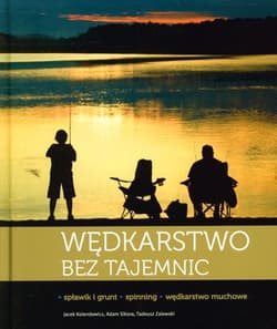 Wędkarstwo bez tajemnic - Zalewski Tadeusz