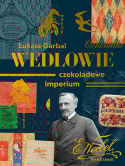 Wedlowie Czekoladowe imperium - Łukasz Garbal