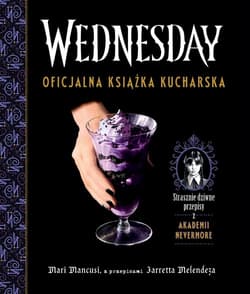Wednesday Oficjalna książka kucharska - Mari Mancusi