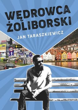 Wędrowca Żoliborski - Jan Taraszkiewicz