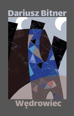 Wędrowiec - Dariusz Bitner