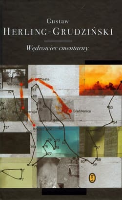 Wędrowiec cmentarny - Gustaw Herling-Grudziński