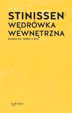 Wędrówka wewnętrzna. Śladem św. Teresy z Ávili - ebook - Wilfrid Stinissen