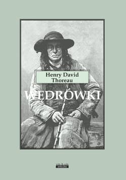 Wędrówki - Henry David Thoreau