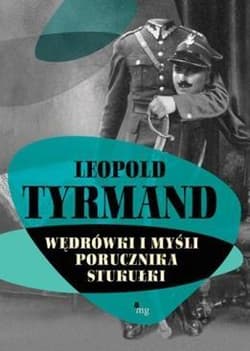 Wędrówki i myśli porucznika Stukułki - Leopold Tyrmand