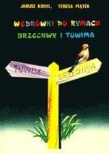 Wędrówki po rymach Brzechwy i Tuwima - Teresa Piątek, Janusz Koryl