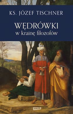 Wędrówki w krainę filozofów - ks. Józef Tischner