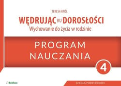 Wędrując ku dorosłości 4 Program nauczania Szkoła podstawowa