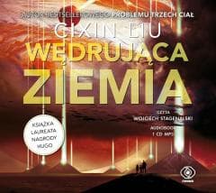Wędrująca Ziemia. Audiobook - Liu Cixin