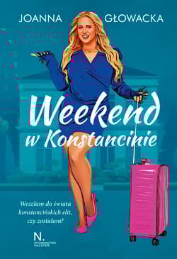 Weekend w Konstancinie - Joanna Głowacka