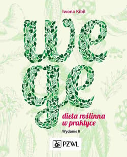Wege Dieta roslinna w praktyce - Iwona Kibil