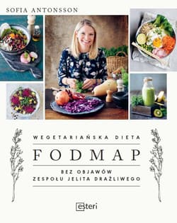 Galeria - zdjęcie nr. 1 - Wegetariańska dieta Fodmap. Bez objawów zespołu jelita drażliwego
