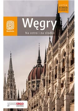 Węgry. Na ostro i na słodko. Wydanie 4 - ebook - Monika Chojnacka, Waldemar Kugler