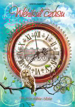 Wehikuł czasu Podróże bliskie i dalekie