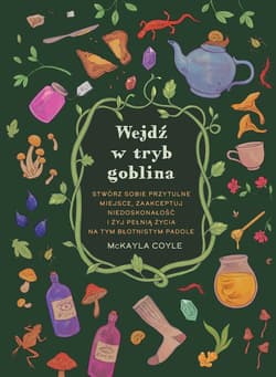 Wejdź w tryb goblina - McKayla Coyle
