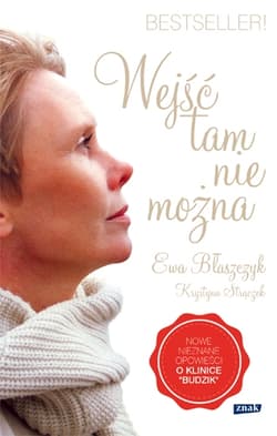 Wejść tam nie można - Ewa Błaszczyk, Krystyna Strączek