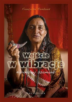 Wejście w wibracje - Francoise Rambaud