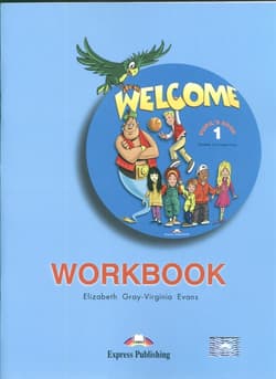 Welcome 1 Workbook Szkoła podstawowa - Gray Elizabeth, Evans Virginia