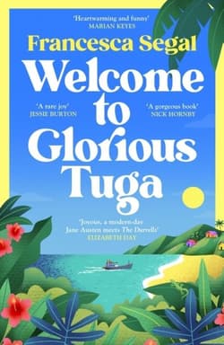 Welcome to Glorious Tuga wer. angielska - Francesca Segal