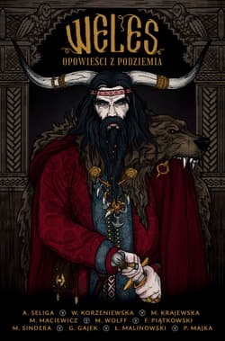 Weles. Opowieści z podziemia - Praca zbiorowa