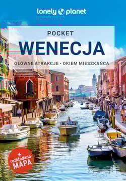 Wenecja. Lonely planet wyd. 2024 - Opracowanie Zbiorowe