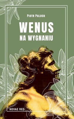 Wenus na wygnaniu - Piotr Paluch