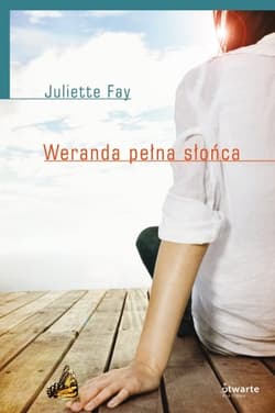 Weranda pełna słońca - Juliette  Fay